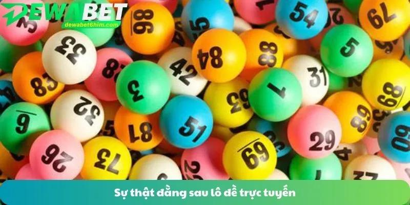 Sự thật đằng sau lô đề trực tuyến